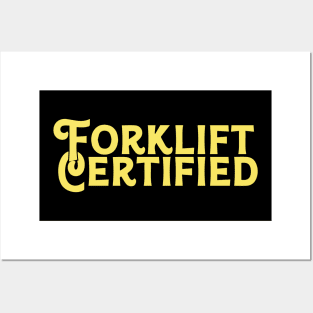 Forklift Certified Meme Posters and Art